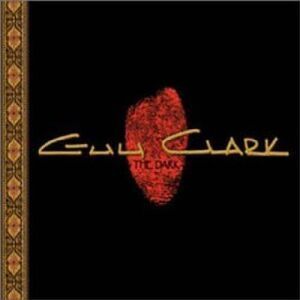 Guy Clark - The Dark  CD